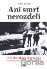 Ani smrť nerozdelí