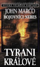 Tyrani a králové 6: Bojovníci nebes