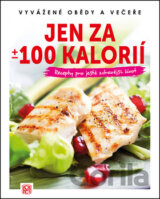 Jen za +/- 100 kalorií