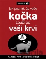 Jak poznat, že vaše kočka touží po vaší krvi