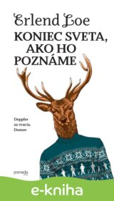 Koniec sveta, ako ho poznáme