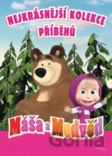 Máša a medvěd - Nejkrásnější kolekce příběhů
