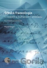 Srbská frazeologie v českém a bulharském překladu