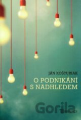 O podnikání s nadhledem