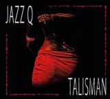 JAZZ Q: TALISMAN
