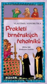 Prokletí brněnských řeholníků
