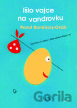 Išlo vajce na vandrovku