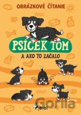 Psíček Tom a ako to začalo