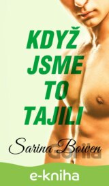 Když jsme to tajili