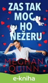 Zas tak moc ho nežeru