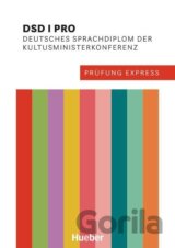 Prüfung Express - DSD I PRO