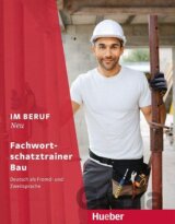 Im Beruf NEU. Fachwortschatztrainer Bau