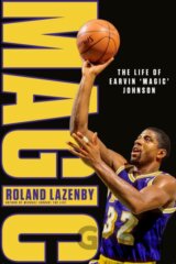 MAGIC: The Life of Earvin ‘Magic’ Johnson