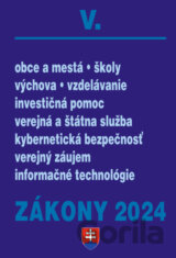 Zákony 2024/V - Štátna a verejná správa, školy a obce