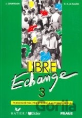 Libre Echange 3 - Livre de l´éleve