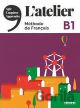 L'Atelier B1 - Kursbuch mit DVD-ROM und Code für das digitale Kursbuch