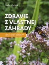 Zdravie z vlastnej záhrady