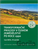 Transformační procesy v českém zemědělství po roce 1990