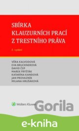 Sbírka klauzurních prací z trestního práva (Brno) - 2. vydání