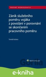Zánik služebního poměru vojáka z povolání v porovnání se skončením pracovního poměru