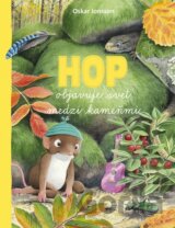 Hop objavuje svet medzi kameňmi