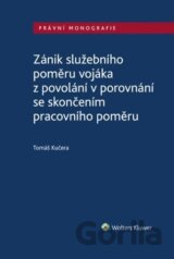 Zánik služebního poměru vojáka z povolání v porovnání se skončením prac. poměru
