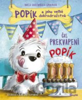 Popík a jeho veľké dobrodružstvá 3: Čas prekvapení