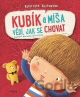 Kubík a Míša vědí, jak se chovat