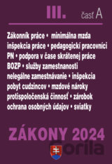 Zákony 2024 III/A - Pracovnoprávne vzťahy a zamestnávanie