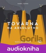 Továrna na absolutno