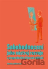 Sebehodnocení jako nástroj rozvoje v pregraduální přípravě učitelů
