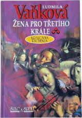 Žena pro třetího krále : královna Richenza