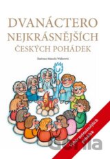 Dvanáctero nejkrásnějších českých pohádek