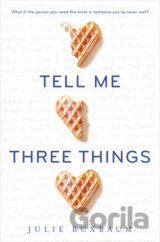 Tell Me Three Things