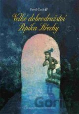 Velké dobrodružství Pepíka Střechy