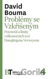 Problémy se Vzkříšeným