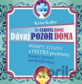 Pompy, Titany a ostré predmety