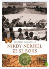 Nikdy neříkej, že se bojíš