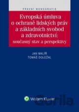 Evropská úmluva o ochraně lidských práv a základních svobod a zdravotnictví