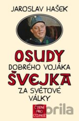 Osudy dobrého vojáka Švejka za světové války + výukové CD