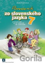 Pomocník zo slovenského jazyka 7 pre 7. ročník ZŠ a 2. ročník GOŠ