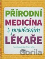 Přírodní medicína s posvěcením lékaře