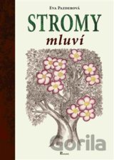Stromy mluví
