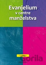 Evanjelium v centre manželstva