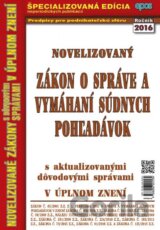 Novelizovaný Zákon o správe a vymáhaní súdnych pohľadávok