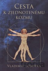 Cesta k zjednotenému kozmu