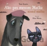 Ako pes menom Mačka stretol mačku