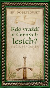 Kdo vraždí v Černých lesích