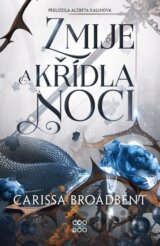 Zmije a křídla noci