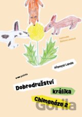 Dobrodružství králíka Chimenéze 2